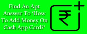 Add Money On Cash App Card