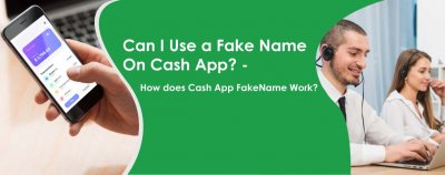 Can I Use a Fake Name On Cash App